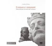 Il restauro dei monumenti