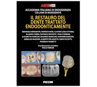 Il restauro del dente trattato endodonticamente