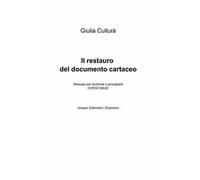 Il restauro del documento cartaceo