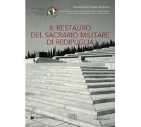 Il restauro del Sacrario militare di Redipuglia