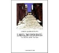 Il restauro di necessità nella valle del Belice - Infranca Giuseppe Claudio