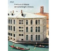 Il restauro di Palazzo dei Camerlenghi a Venezia