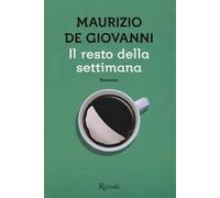 Il resto della settimana