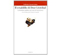 Il retablillo di don Cristóbal. Un burattino andaluso nel teatro di García Lorca