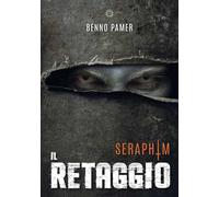 Il retaggio. Seraphim