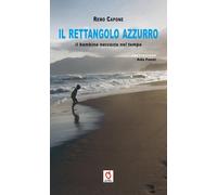Il rettangolo azzurro. Il bambino nascosto nel tempo [Paperback] [Jan 16, 2026]