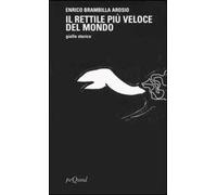 Il rettile più veloce del mondo