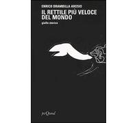 Il rettile più veloce del mondo - [Pequod]