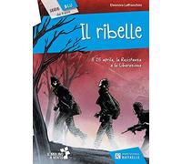 Il ribelle