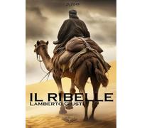 Il ribelle: (Collana LifeBooks)