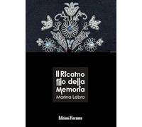 Il ricamo filo della memoria
