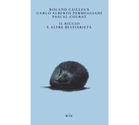 Il riccio e altre bestiarietà