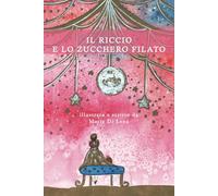 Il riccio e lo zucchero filato