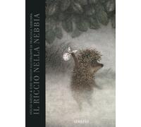 Il riccio nella nebbia. Ediz. a colori - Norstein Yuri, Kozlov Sergeij