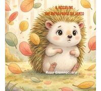 Il Ricciolino che aveva paura del vento