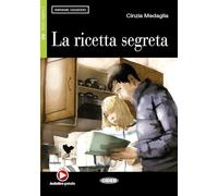 IL.RICETTA SEGRETA+Audio Scaricabile: La ricetta segreta + online audio