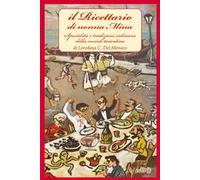 Il ricettario di nonna Mina. Specialità e tradizioni culinarie della cucina tarantina