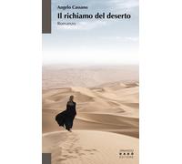 Il richiamo del deserto - Cassano Angelo