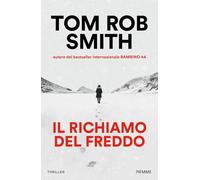 Il richiamo del freddo - Smith Tom R.