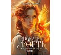 Il richiamo del vento. Il pugnale dei poeti. Vol. 3 - [Lumien]