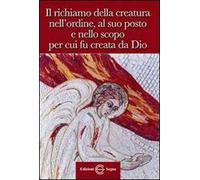 Il richiamo della creatura. Dagli scritti di Luisa Picarreta