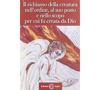 Il richiamo della creatura. Dagli scritti di Luisa Picarreta