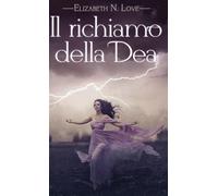 Il richiamo della Dea: 1