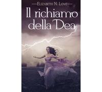 Il richiamo della Dea: 1