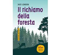 Il richiamo della foresta. Ediz. integrale