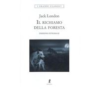 Il richiamo della foresta. Ediz. integrale