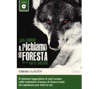 Il richiamo della foresta letto da Marco Baliani. Audiolibro. CD Audio formato MP3. Audiolibro. CD Audio formato MP3
