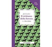 Il richiamo della foresta letto da Marco Baliani. Quaderno. Con audiolibro