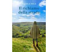 Il richiamo della strada. Storia del non vedente che rivoluzionò l'ingegneria