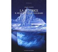 Il richiamo delle Svalbard. La Lettrice