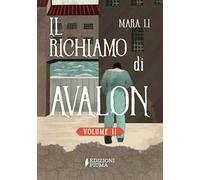 Il richiamo di Avalon. La trilogia delle Selkie. Vol. 2