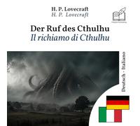 Il richiamo di Cthulhu: Edizione bilingue, riga per riga, tedesco-italiano