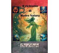 Il richiamo di Madre Natura