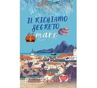 Il richiamo segreto del mare