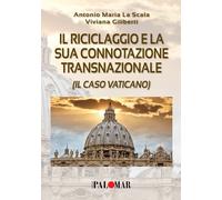 Il riciclaggio e la sua connotazione transnazionale (il caso Vaticano)