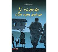 Il ricordo che non avevo