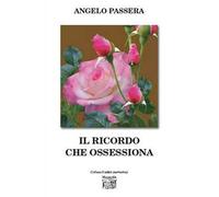 Il ricordo che ossessiona