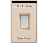 Il Ricordo che Resta