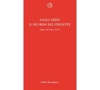 Il ricordo del presente