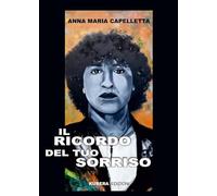 Il ricordo del tuo sorriso