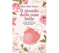 Il ricordo delle cose belle