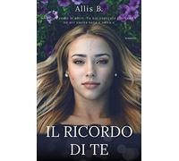 Il ricordo di te