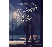 Il ricordo di te