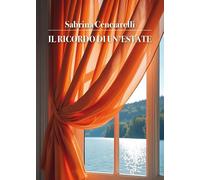 Il ricordo di un'estate