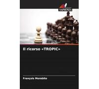 Il ricorso 'TROPIC'