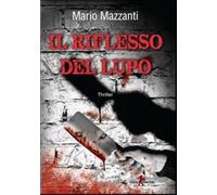 Il riflesso del lupo